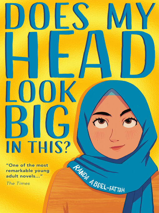 Title details for Does My Head Look Big in This? by Randa Abdel-Fattah - Available